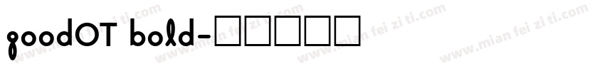 goodOT bold字体转换